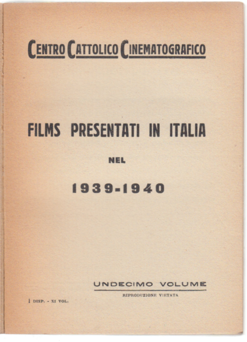 Cinema-Segnalazioni Cinematografiche 1939-1940 1∞ Ediz. Volume XI-L3338