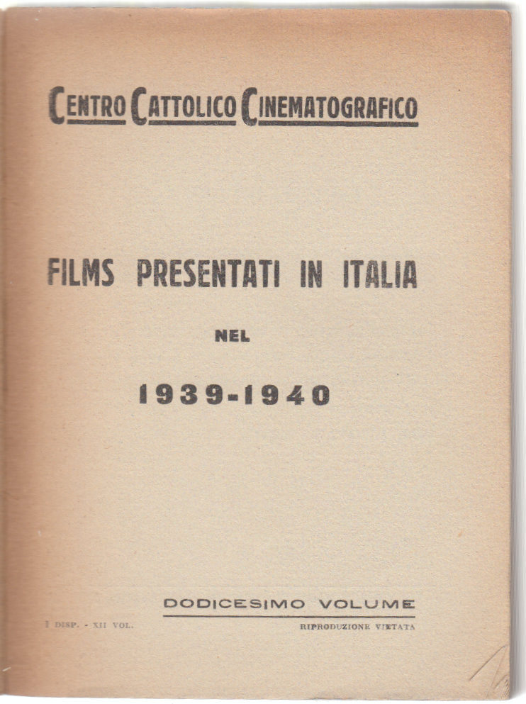 Cinema-Segnalazioni Cinematografiche 1939-1940 1∞ Ediz. Volume XII-L3336