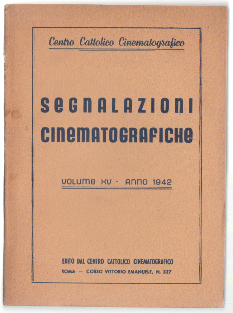 Cinema-Segnalazioni Cinematografiche 1942 1∞ Ediz. Volume XV-L3331
