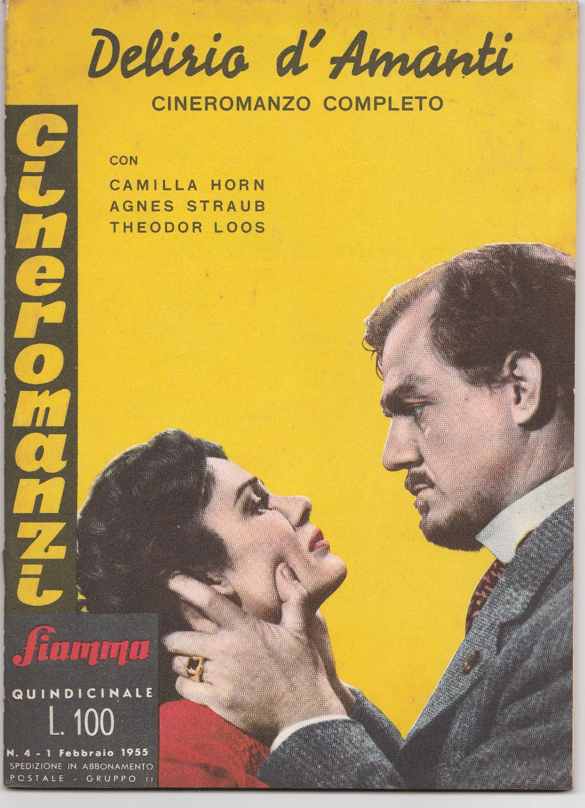 Cineromanzi Fiamma Delirio D'amanti Con C. Horn, A. Straub, T. …