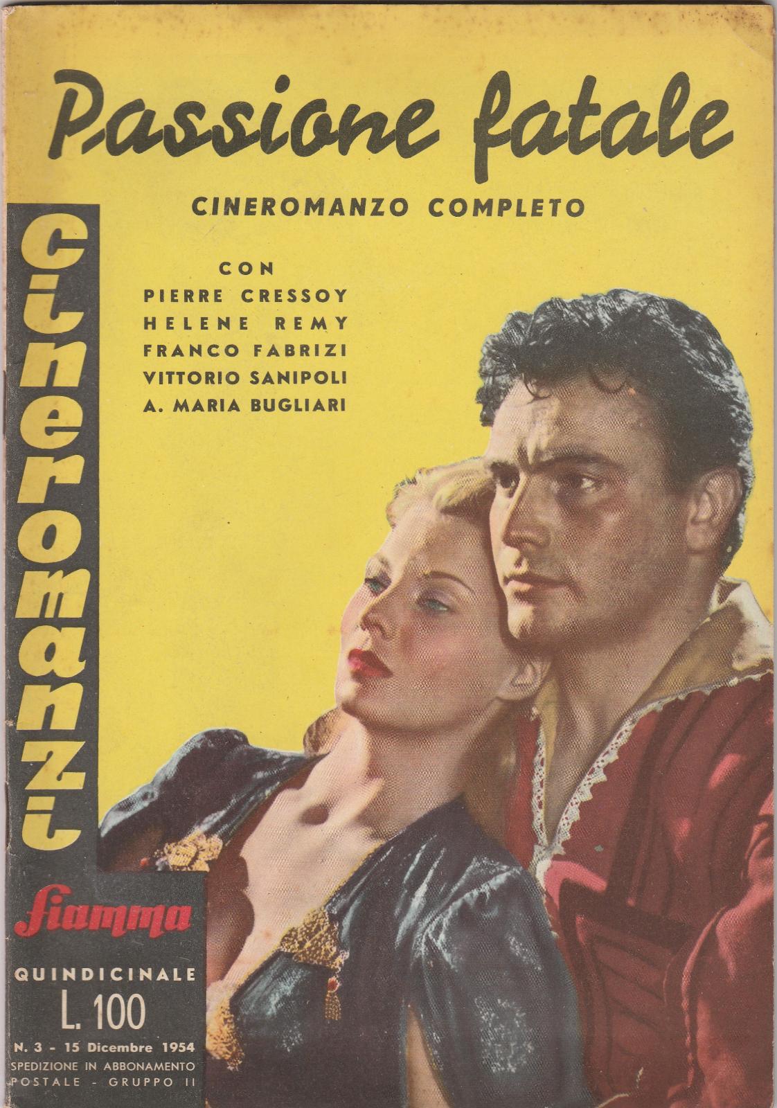 Cineromanzi Fiamma Passione Fatale Con P. Cressoy, H. Remy, 1954 …
