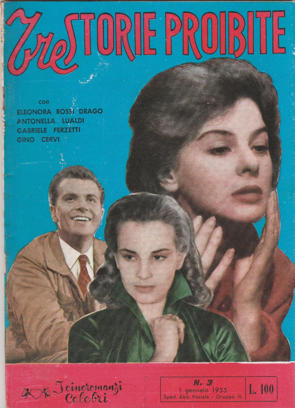 Cineromanzo Tre Storie Proibite Con E. Rossi Drago, G. Cervi, …