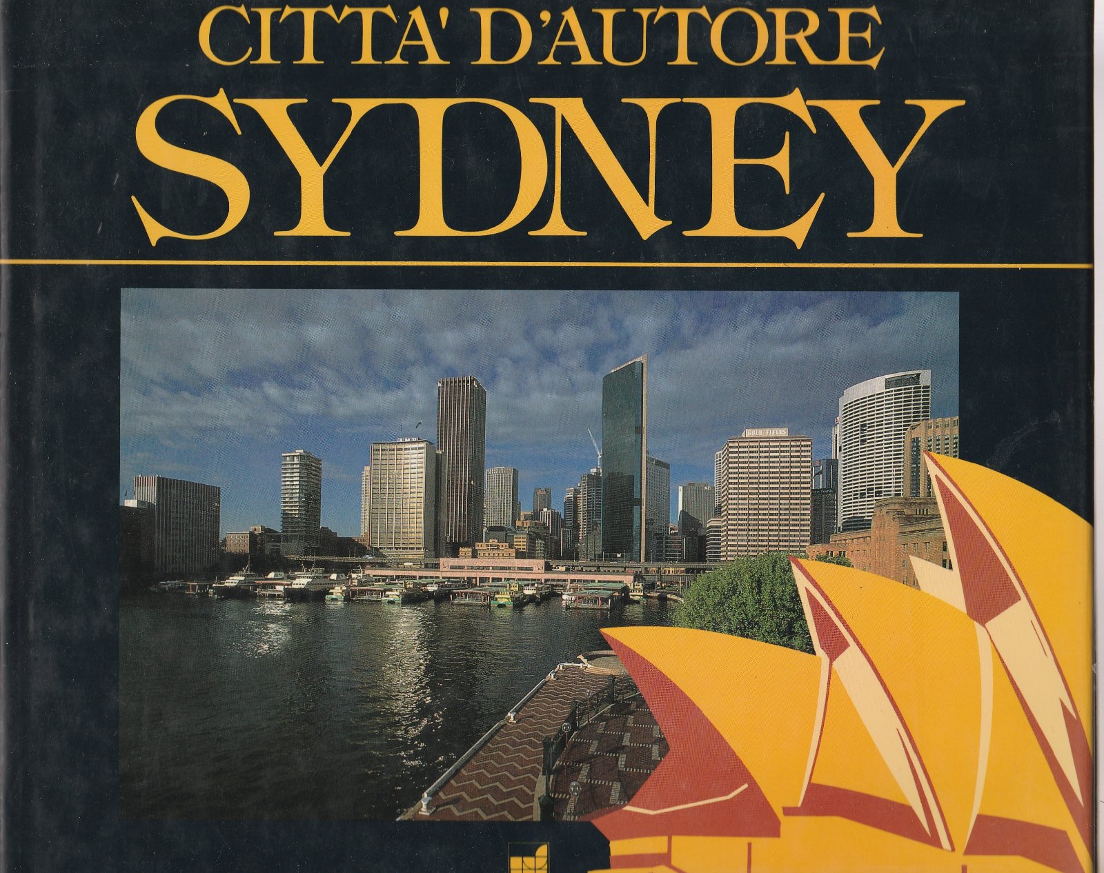 Citt‡ d'autore Sydney Edizioni White Star 1991 6007