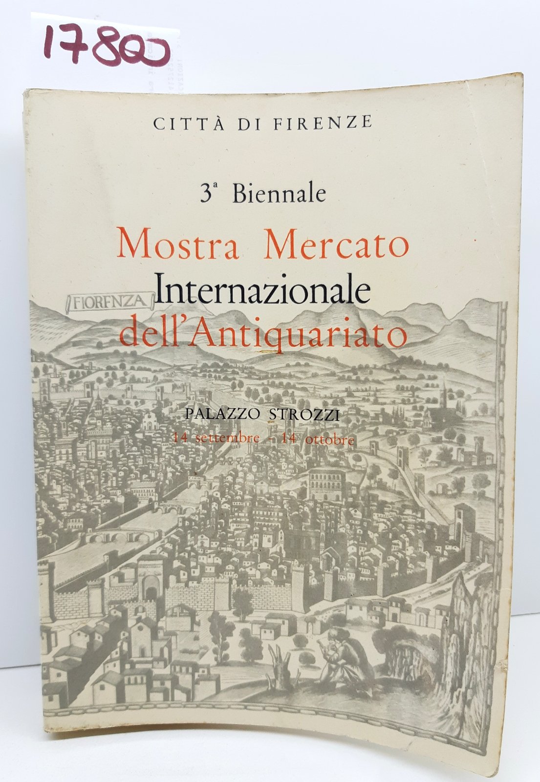 Città di Firenze 3° biennale Mostra Mercato internazionale dell'antiquariato Palazzo …