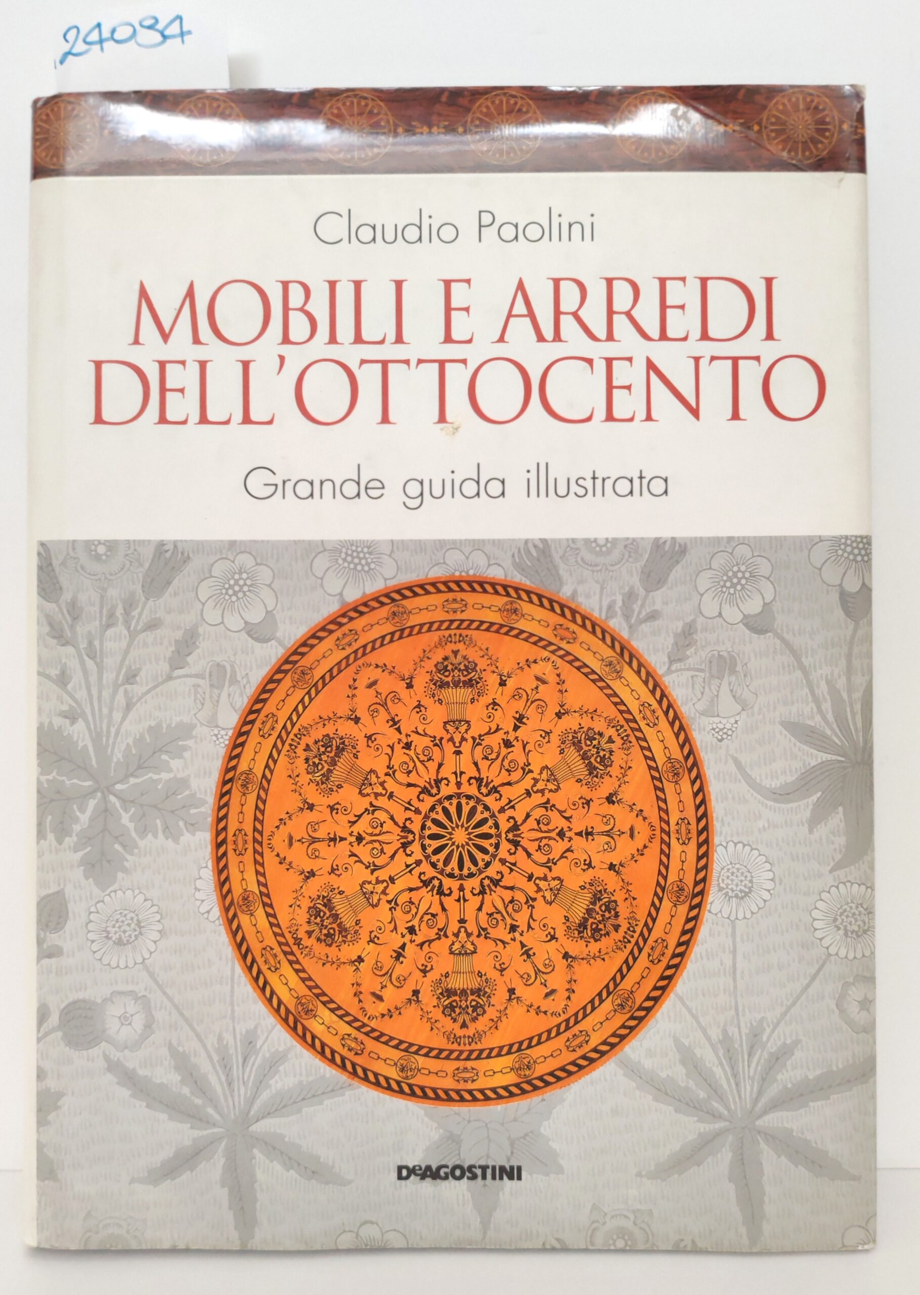 Claudio Paolini Mobili e arredi dell'ottocento grande guida illustrata De …