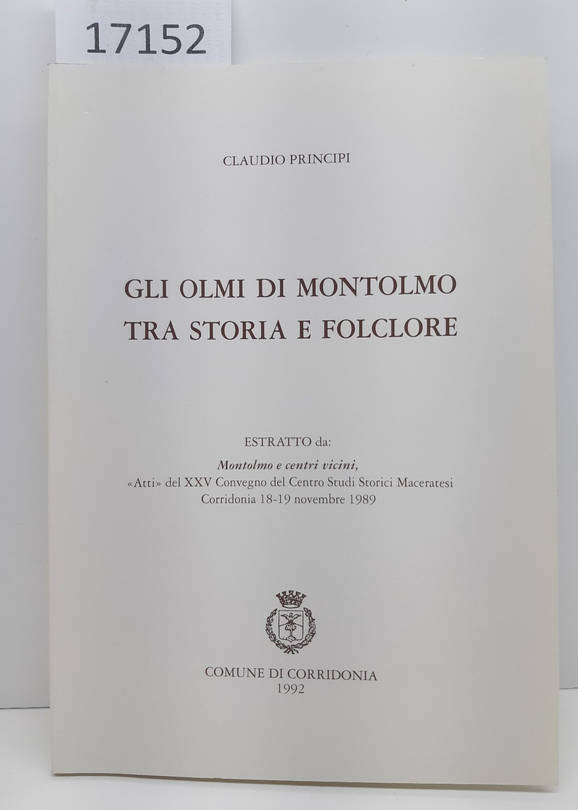 Claudio Principi Gli Olmi di Montolmo tra storia e folklore …