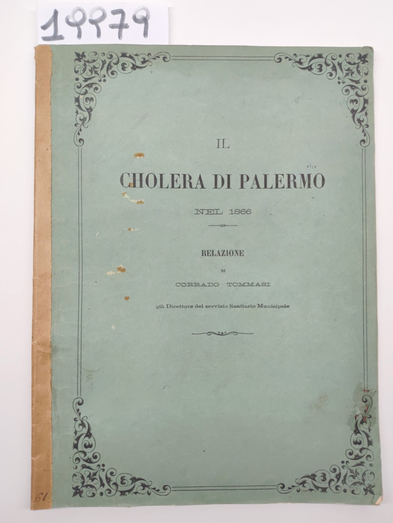 Corrado Tommasi Il Cholera di Palermo nel 1866 Tip. Lima