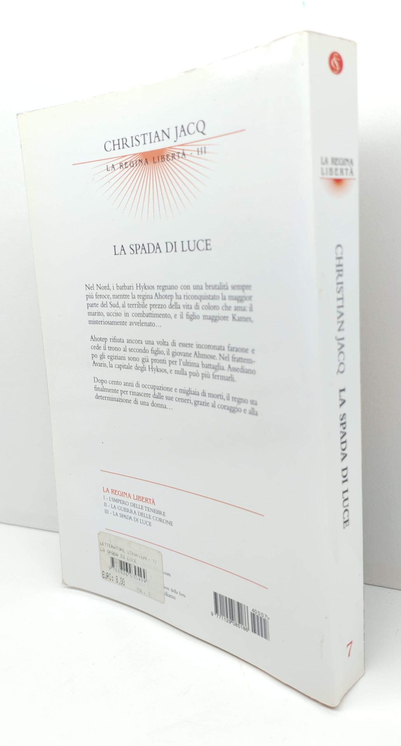 Cristian Jacq La regina libertà 3 La spada della luce …