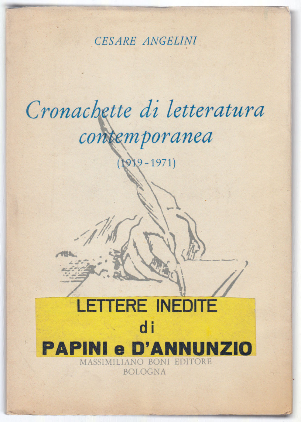 Cronachette Di Letteratura Contemporanea Lettere Inedite Papini D'annunzio