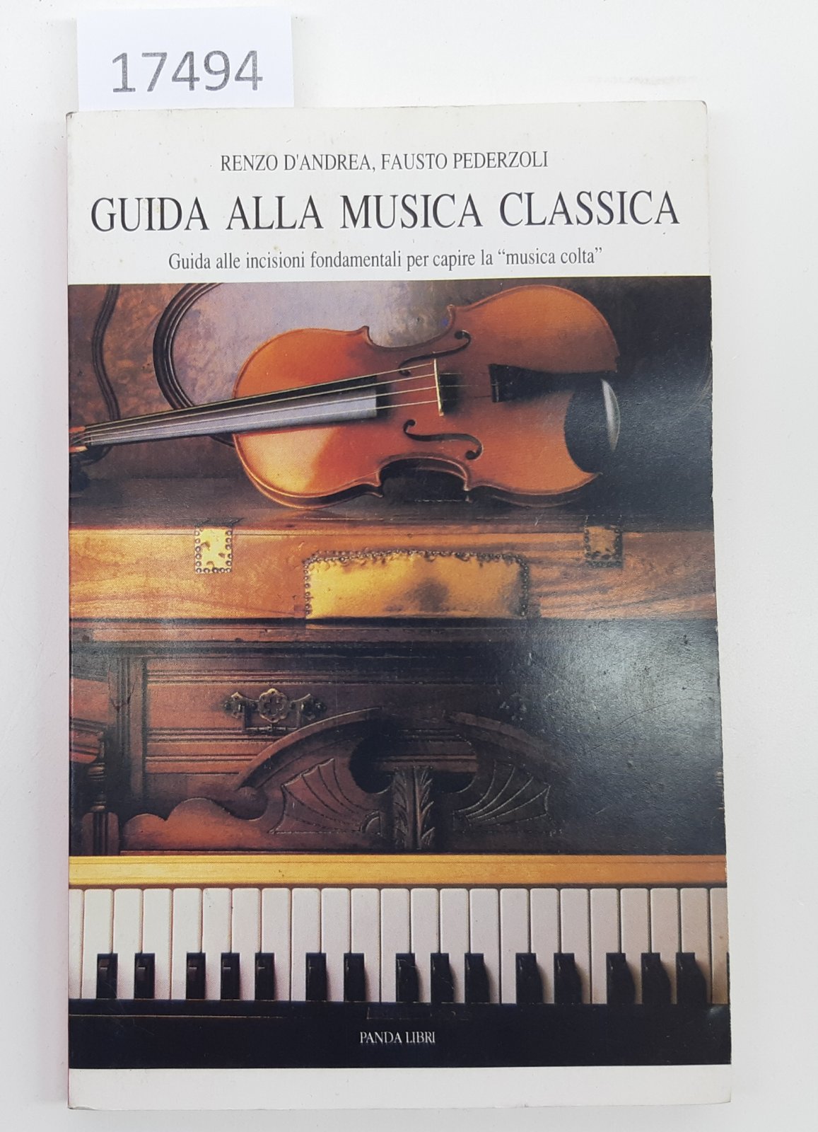 D'Andrea Pederzoli Guida la musica classica Panda 1990 1∞ edizione