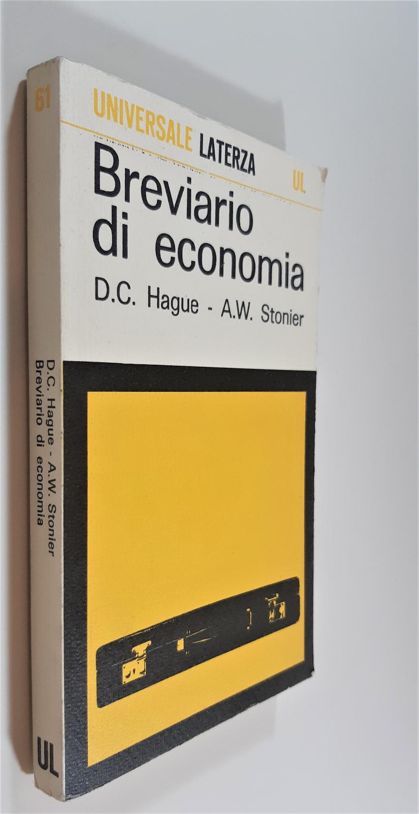 D.C. Hague A. W. Stonier Breviario di economia Laterza 1967