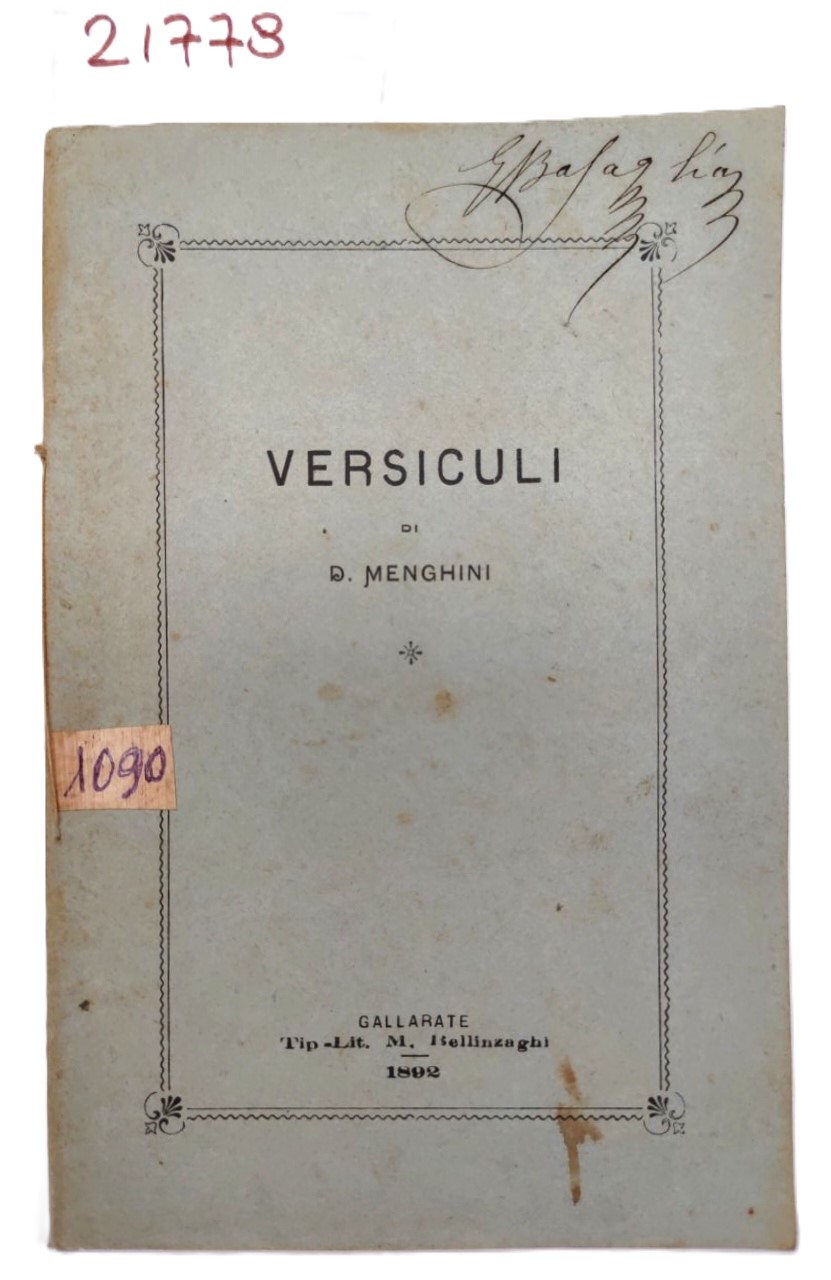 D. Menghini Versiculi Tip.-lit. M. Bellinzaghi 1892 autografato