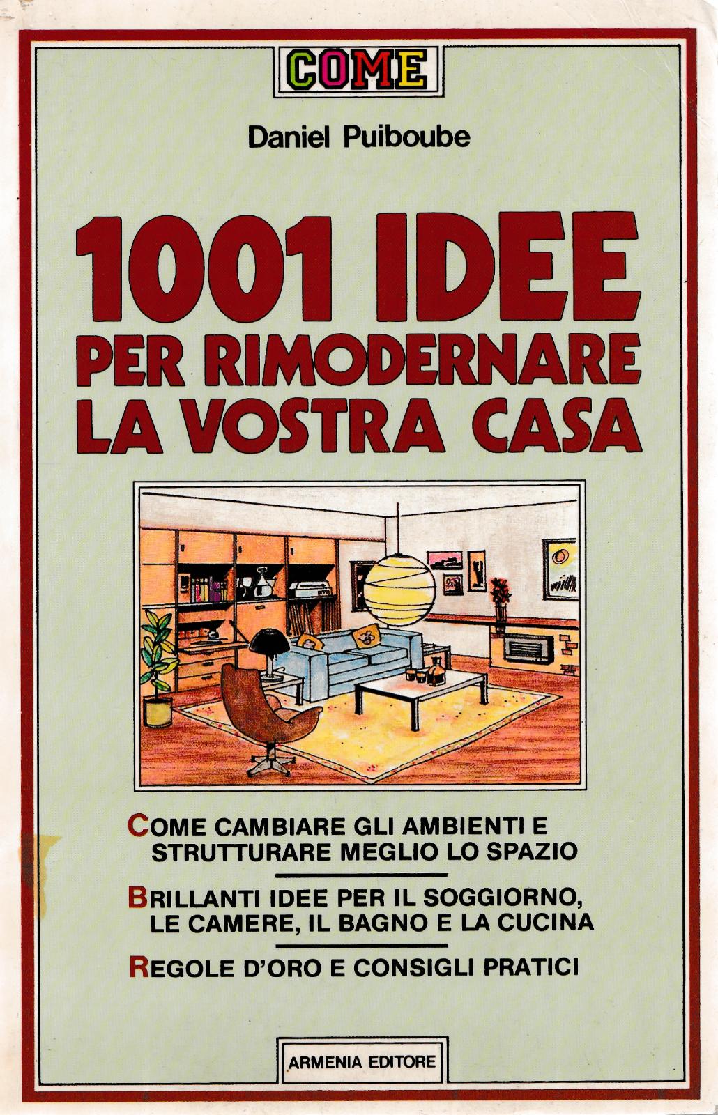 D. Puiboube 1001 Idee Per Rimodernare La Vostra Casa Ed. …