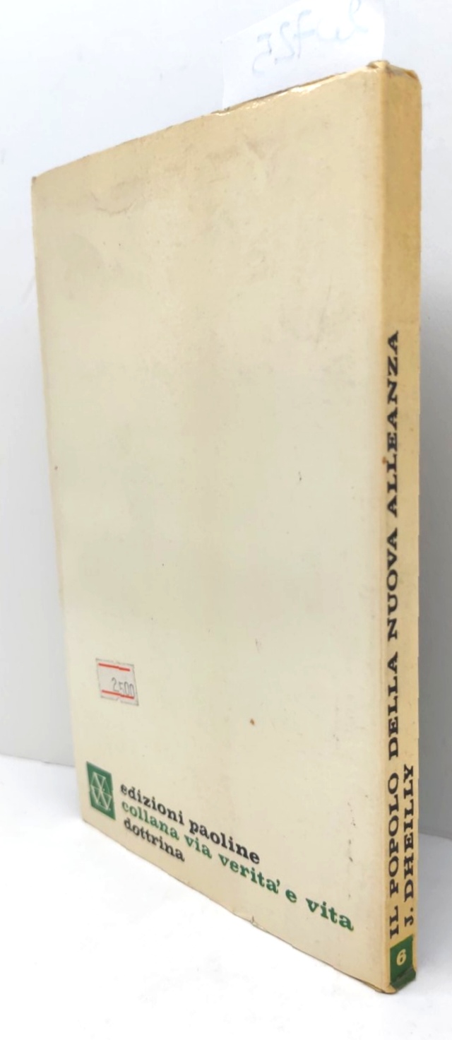 Dheilly Il popolo della nuova Alleanza Edizioni Paoline 1966