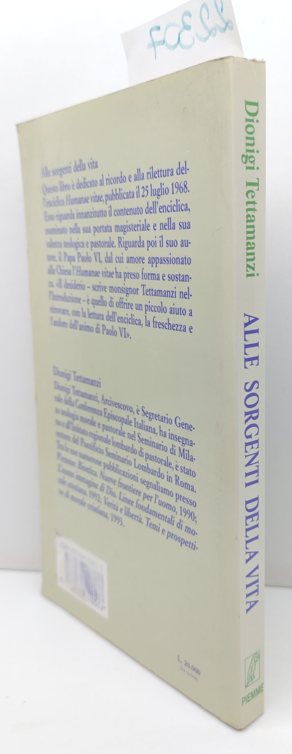 Dionigi Tetamanzi Alle sorgenti della vita Piemme 1° edizione 1993