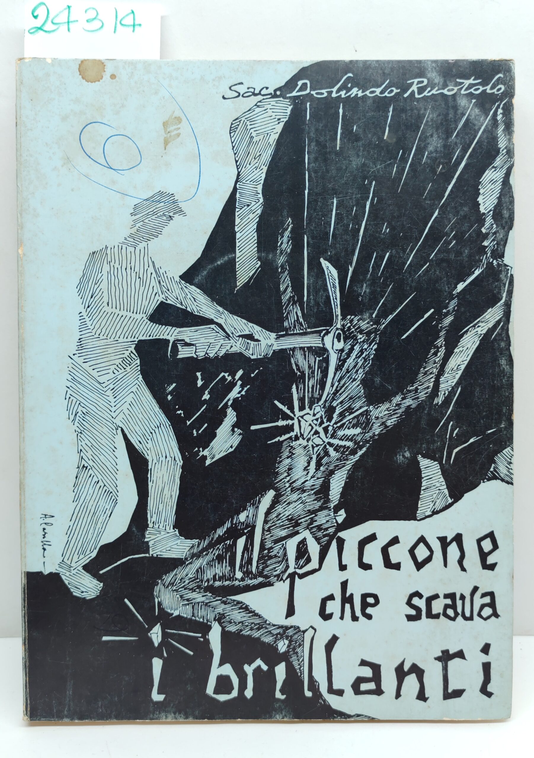 Dolindo Ruotolo Il piccone che scava i brillanti Apostolato stampa …