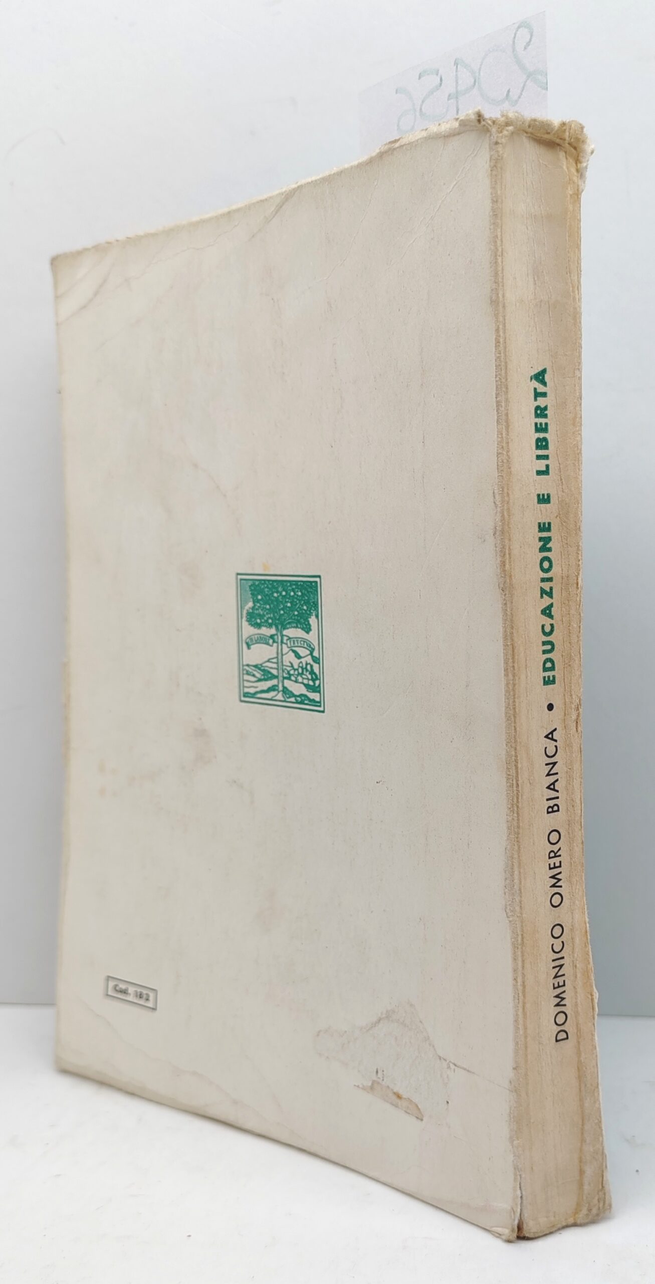 Domenico Omero Bianca Educazione e libertà Paravia 1959 2° ristampa