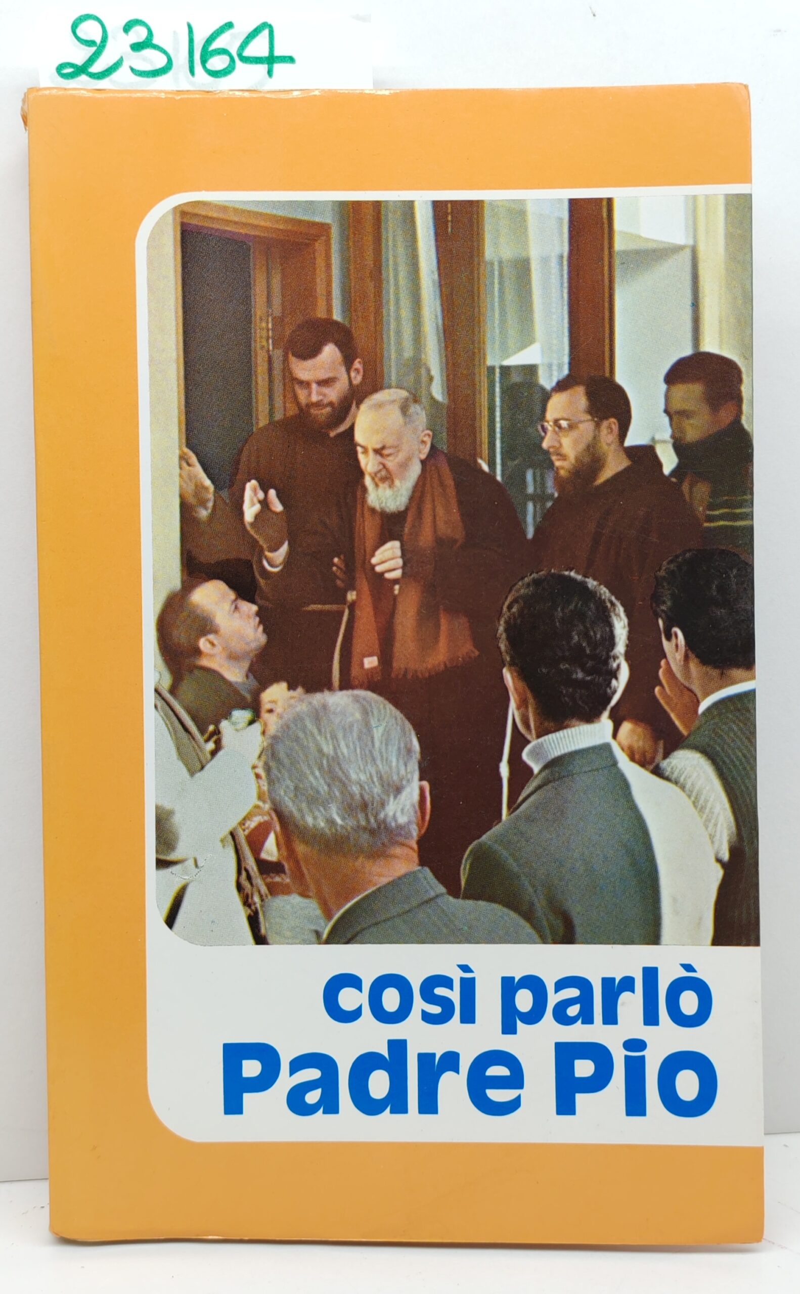 Don Neno Castello Così parlò Padre Pio Casa sollievo della …
