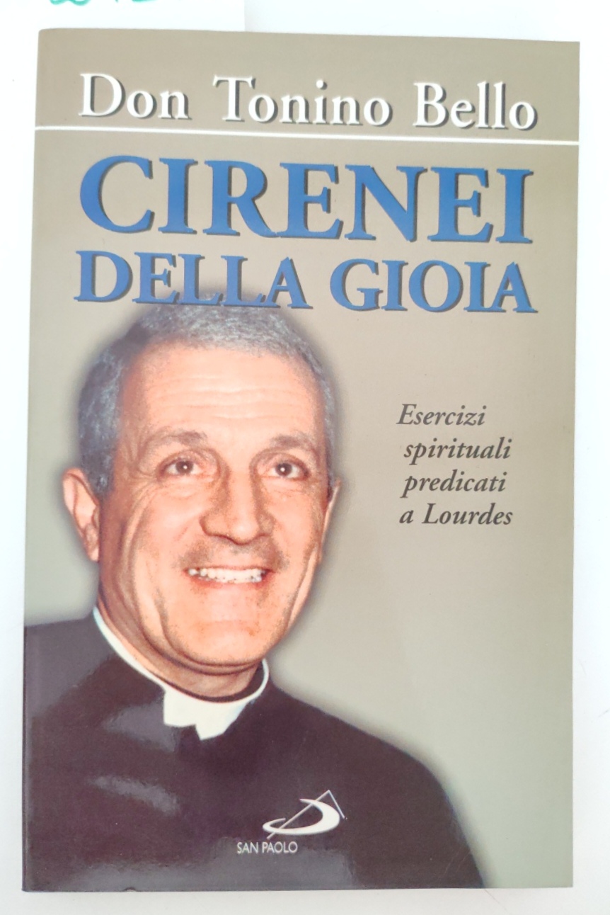 Don Tonino Bello Cirenei della gioia San Paolo 4° edizione …