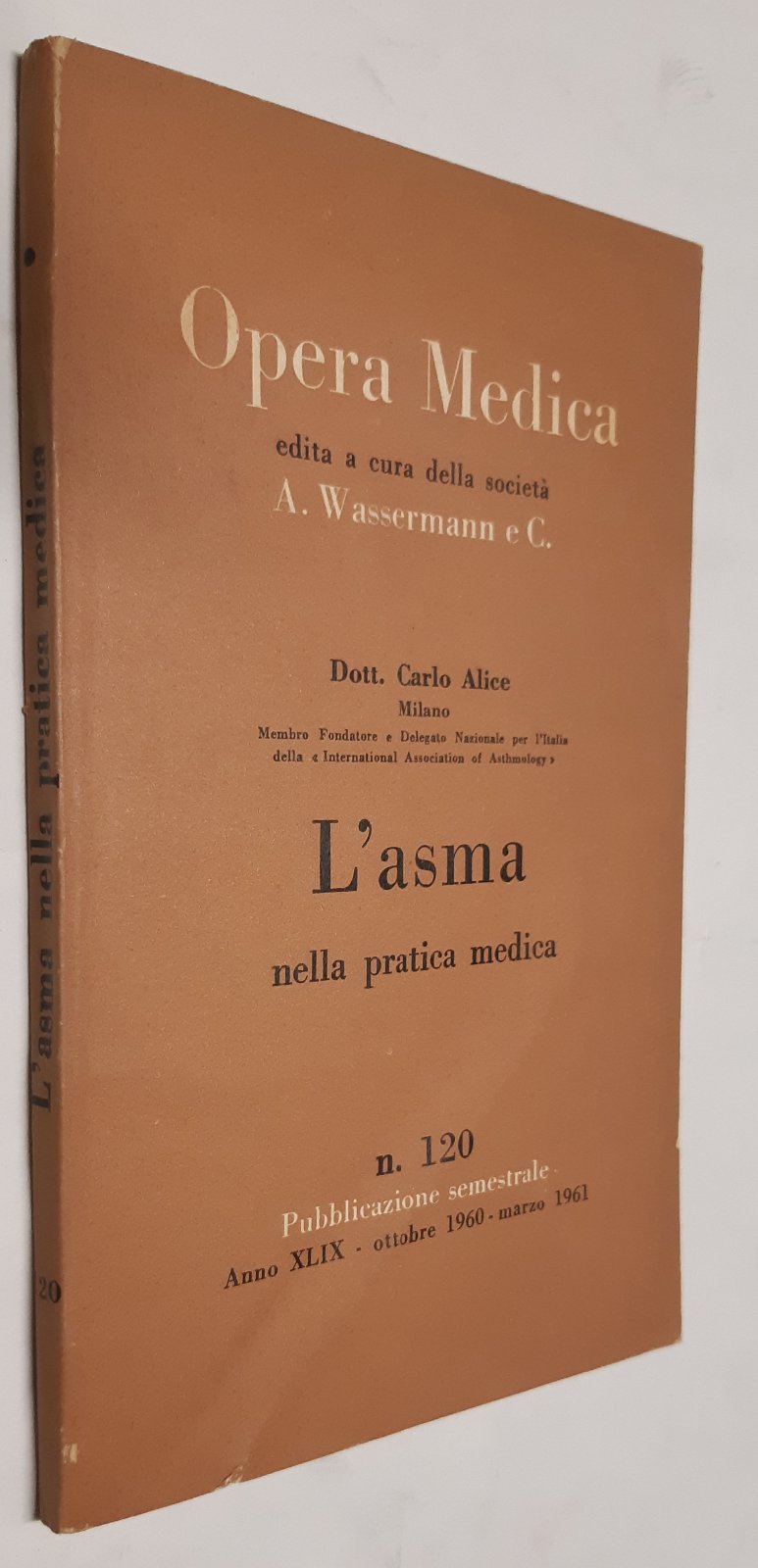 Dott. Carlo Alice L'asma nella pratica medica n. 120 Opera …
