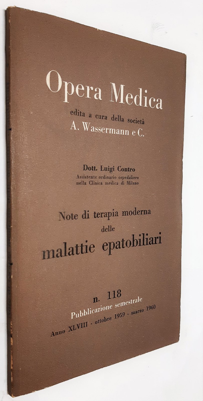 Dott. Luigi Contro Note di terapia moderna delle malattie epatobiliari …