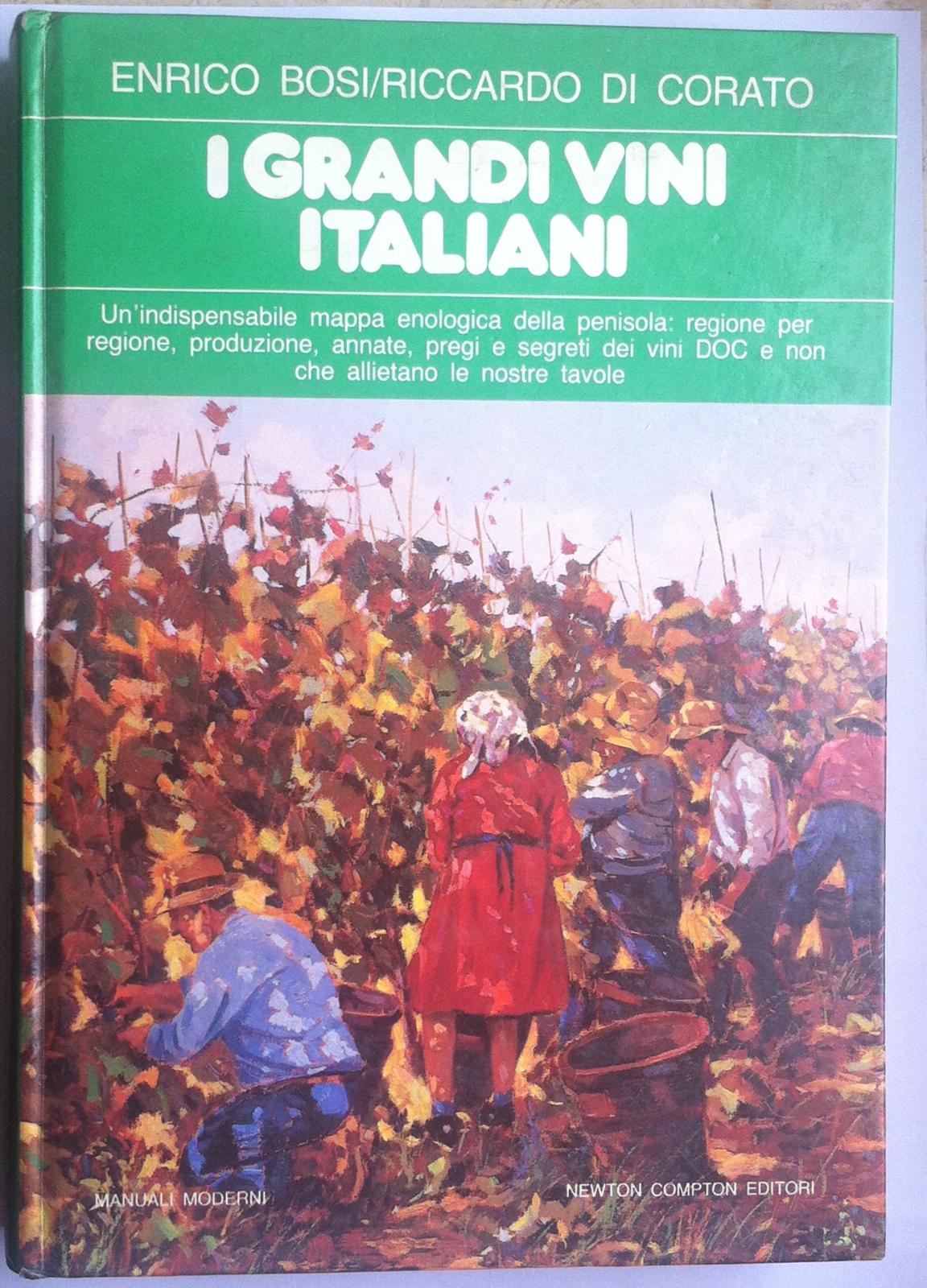 E. Bosi R. Di Corato I Grandi Vini Italiani Newton …