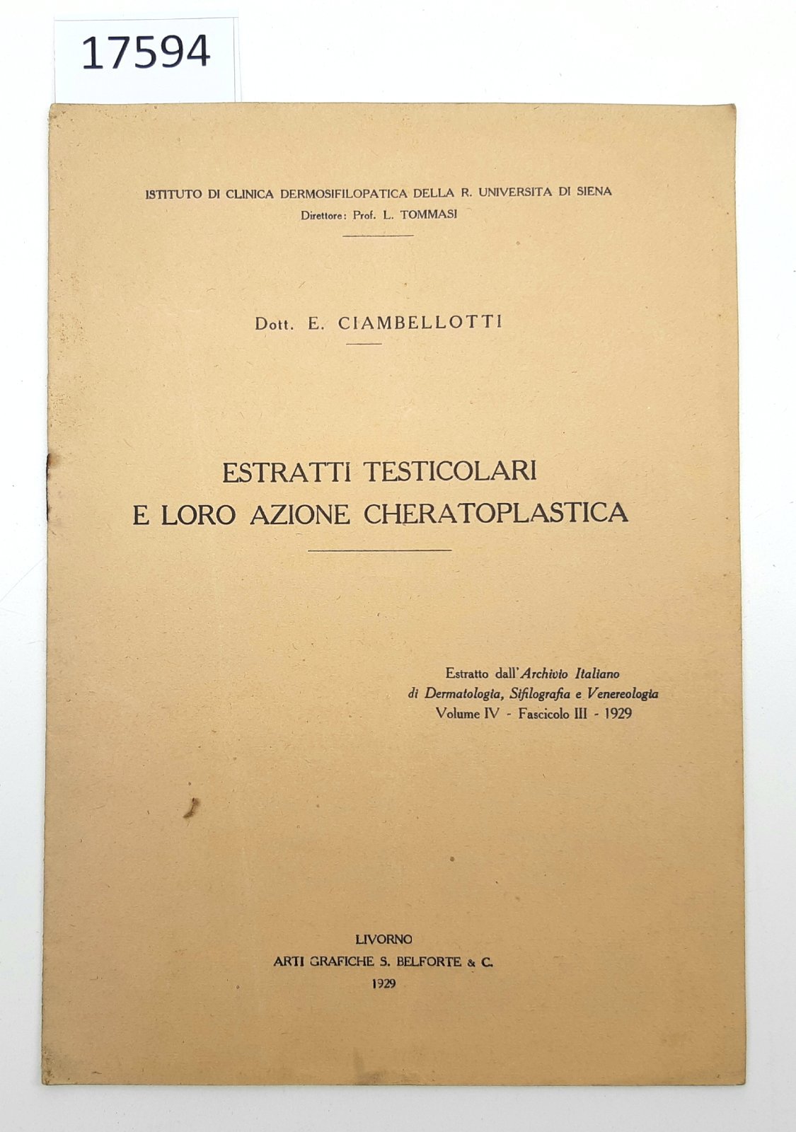 E. Ciambellotti Estratti testicolari e la loro azione cheratoplastica Livorno …