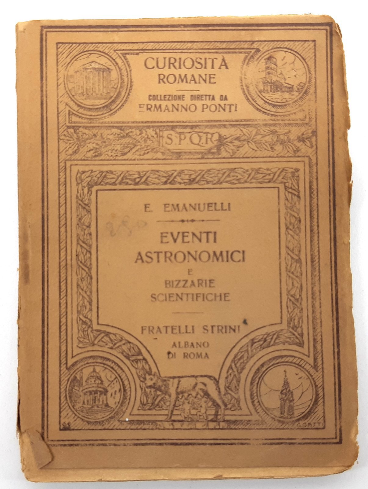 E. Emanuelli Eventi astronomici bizzarrie scientifiche Strini 1927