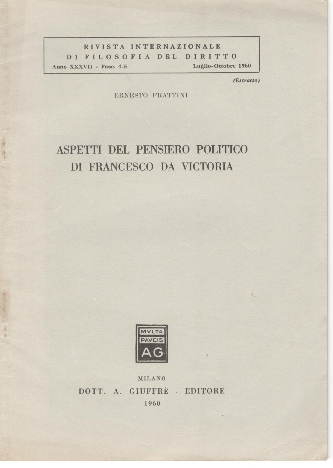 E. Frattini Aspetti del Pensiero politico di Francesco da Vittoria …