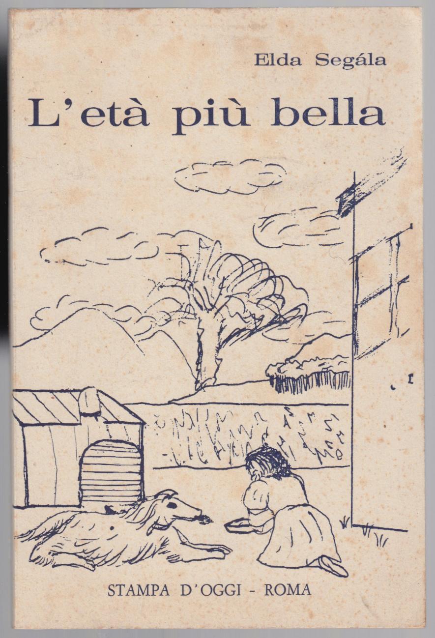 Elda Segala-L'eta' Piu' Bella Stampa D'oggi Roma 1963-L3482