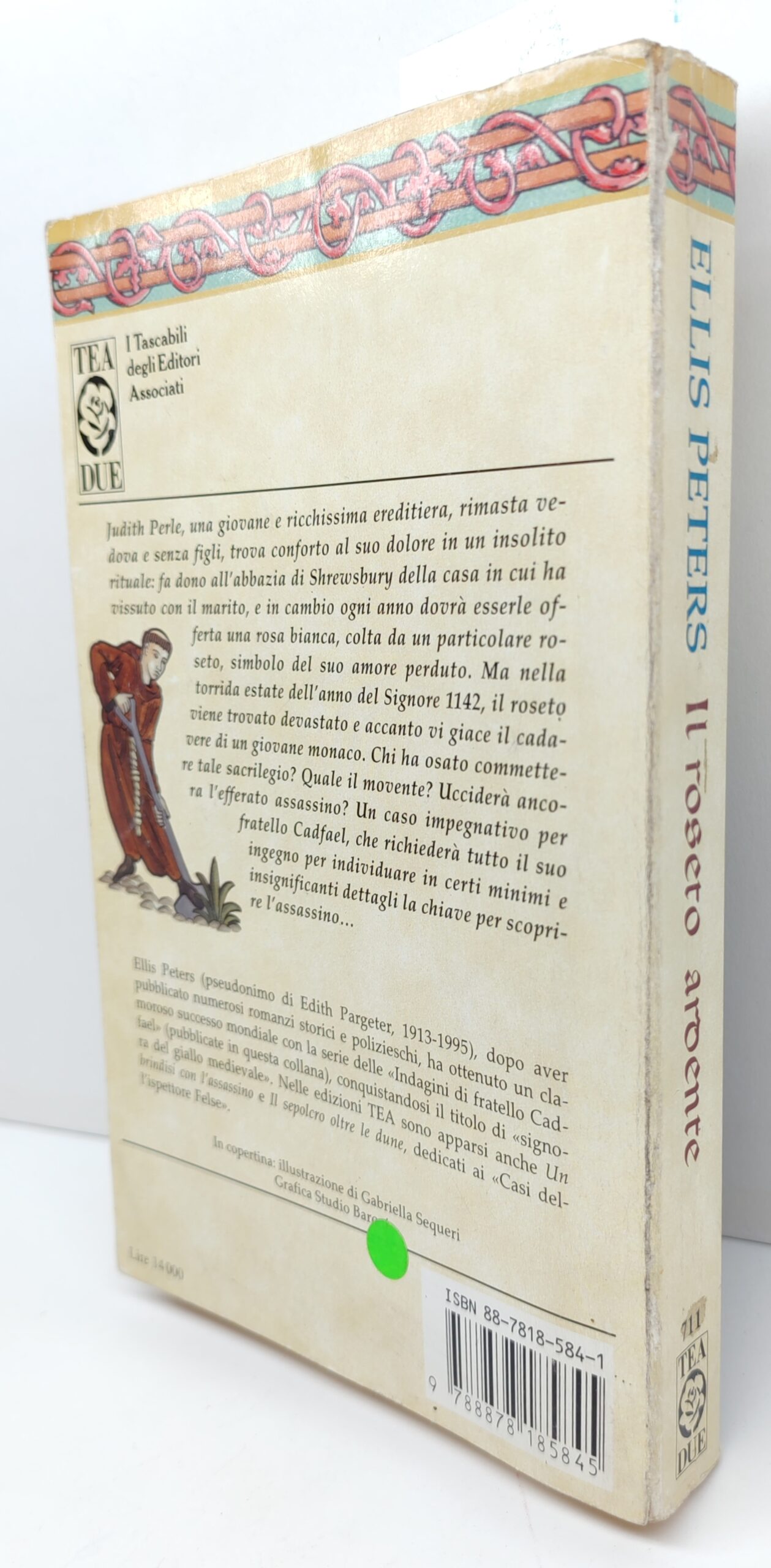 Ellis Peters Il Roseto ardente Tea 1° ed. 1999