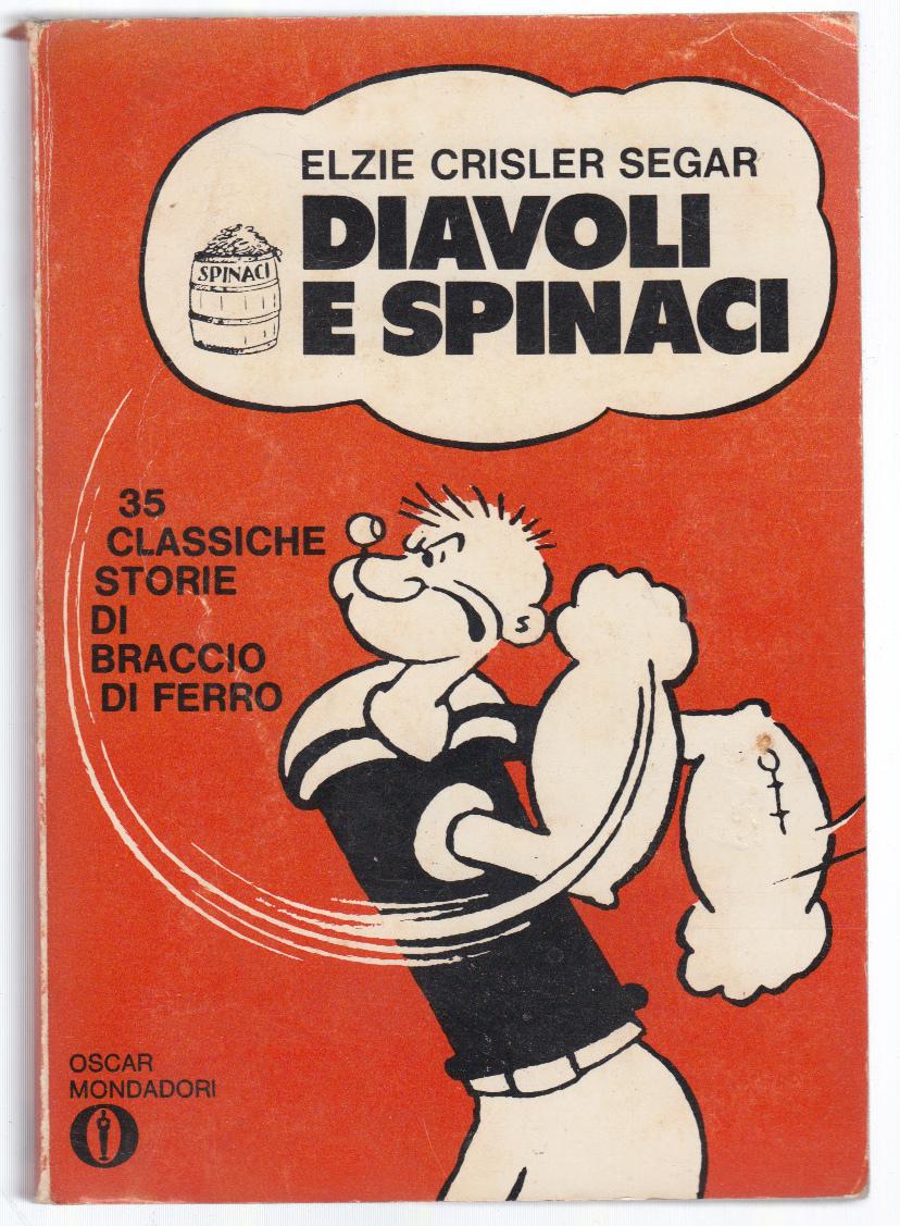 Elzie Crisler Segar-Diavoli E Spinaci N. 177 Mondadori 1970-L3539