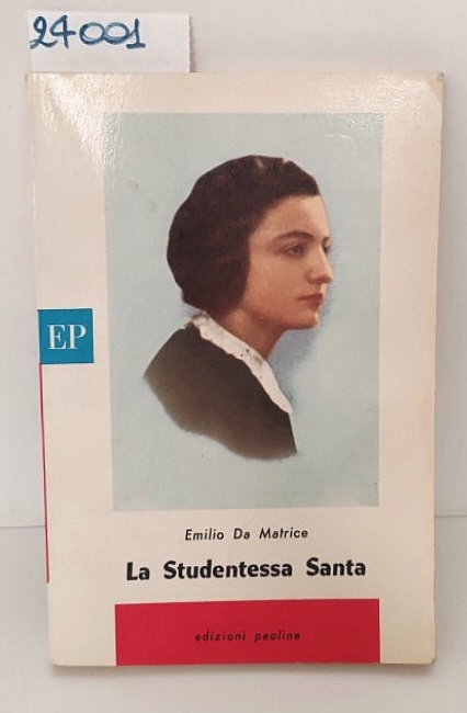 Emilio Da Matrice La Studentessa Santa Rachelina Ambrosini Paoline 1966