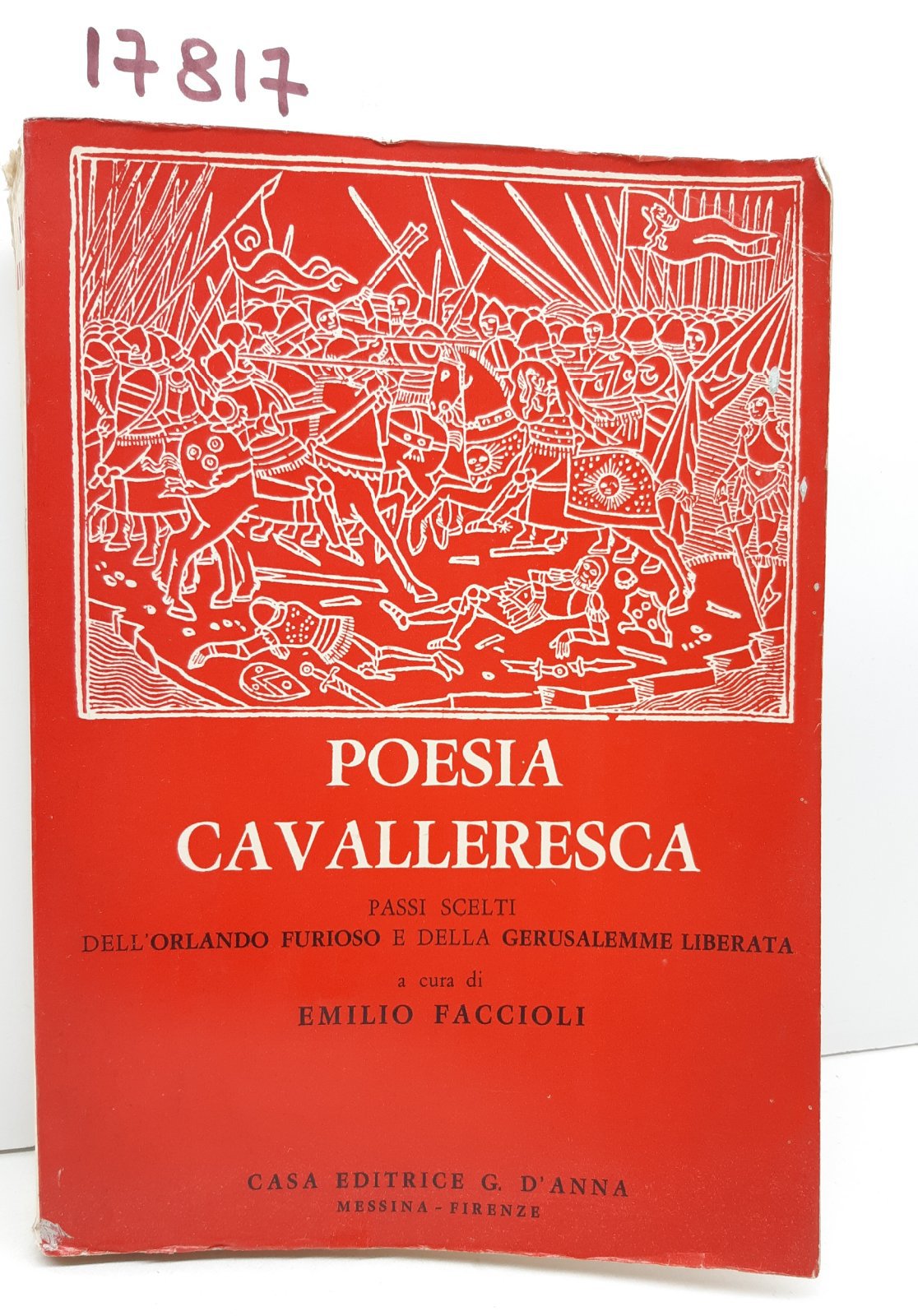 Emilio Faccioli Poesia cavalleresca passi scelti dell'Orlando Furioso e della …