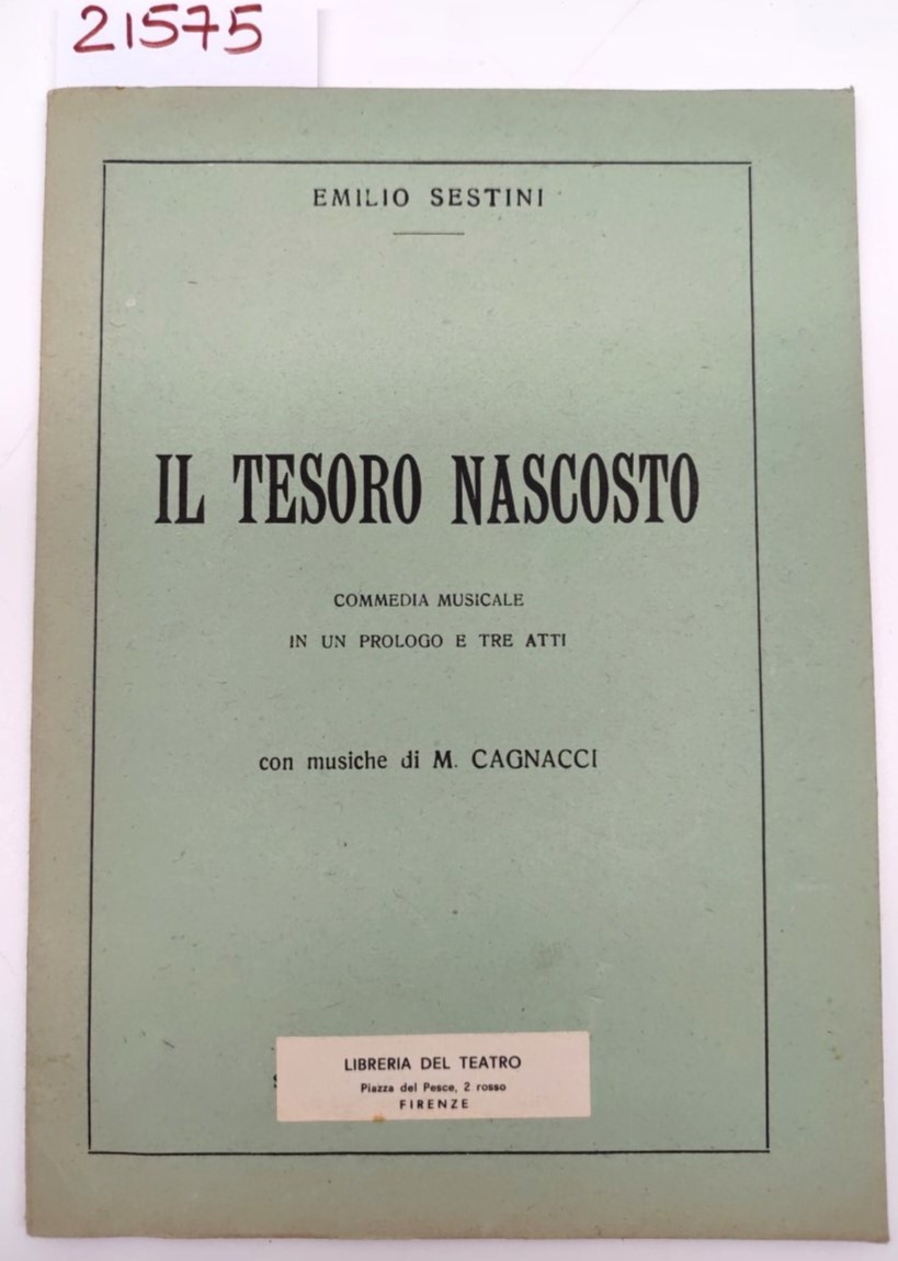 Emilio Sestini Il tesoro nascosto commedia musicale Libreria del Teatro …