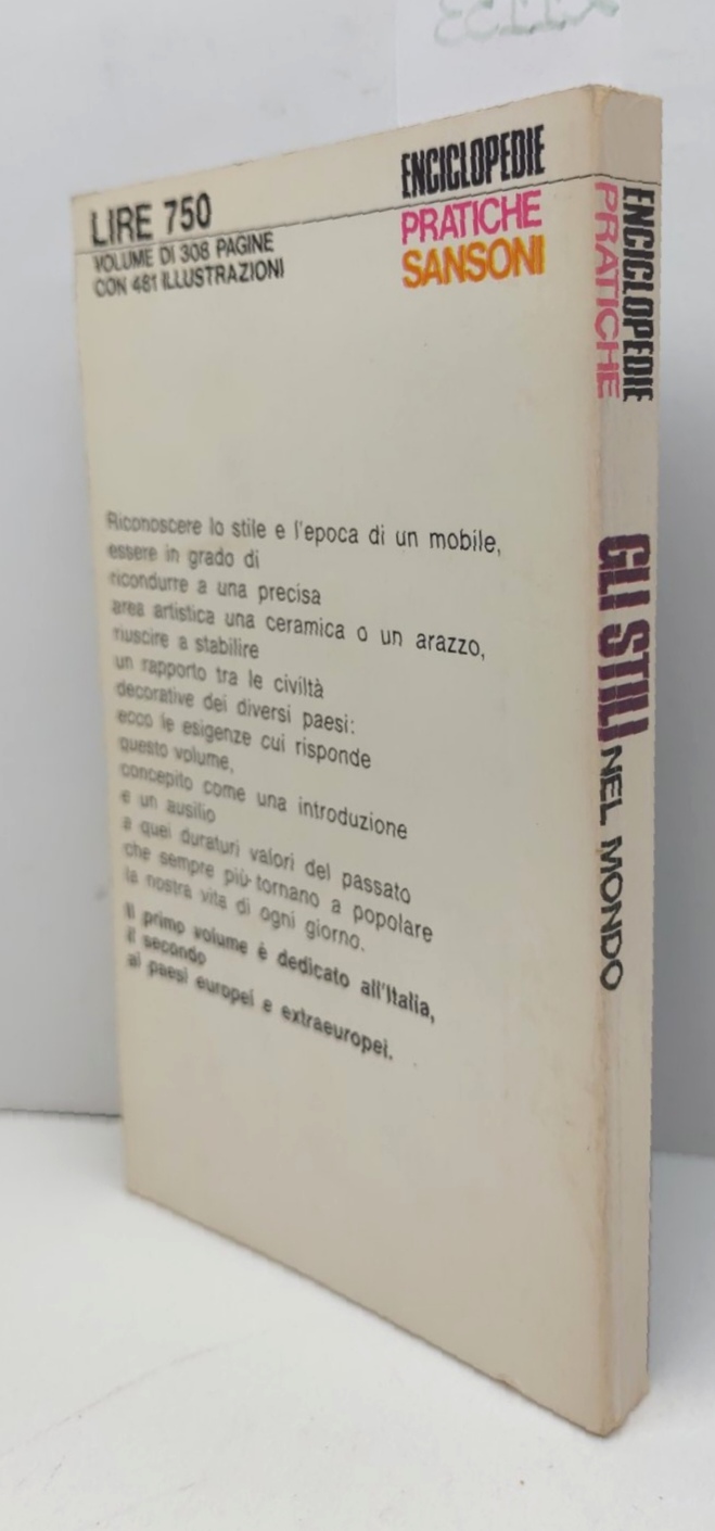Enciclopedie pratiche Sansoni Gli stili nel mondo 1966