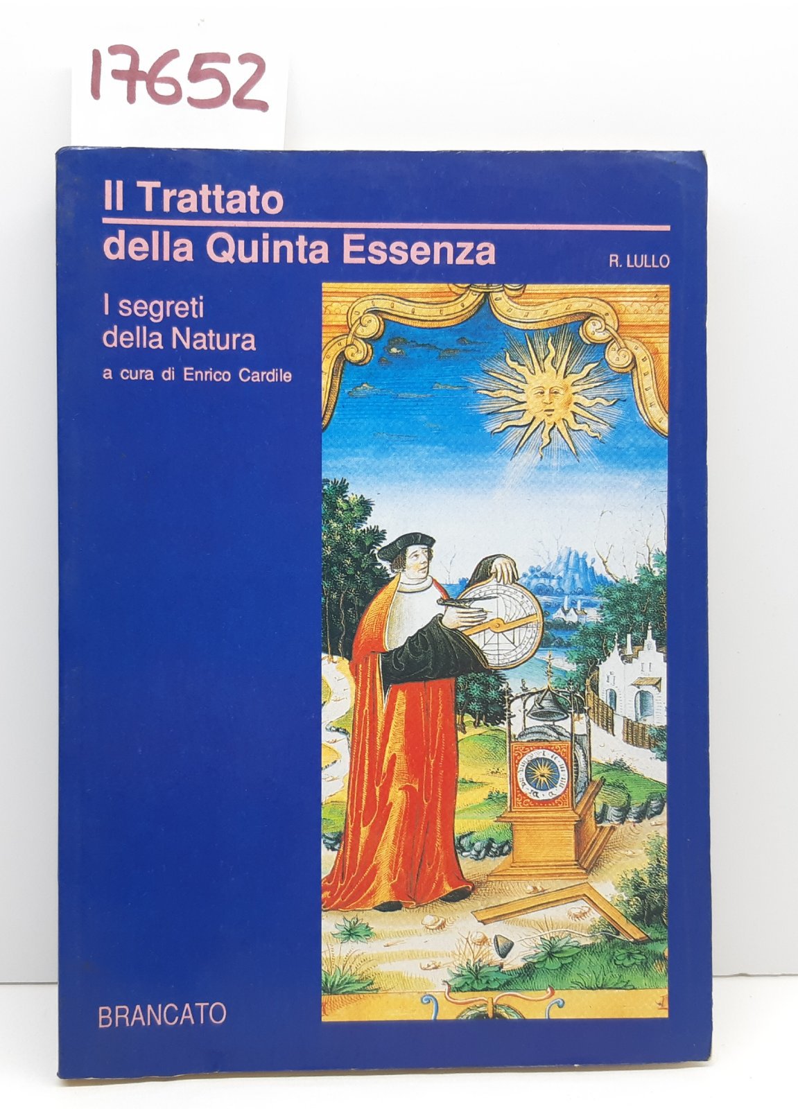 Enrico Cardile Il trattato della quinta essenza Brancato 1991