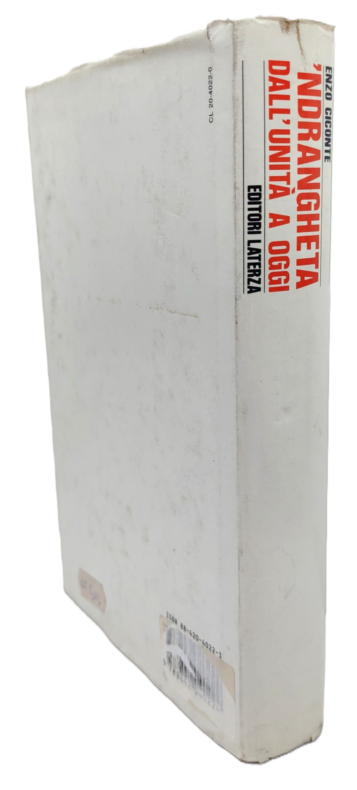 Enzo Ciconte Ndrangheta dall'unità a oggi Laterza 2° edizione 1992