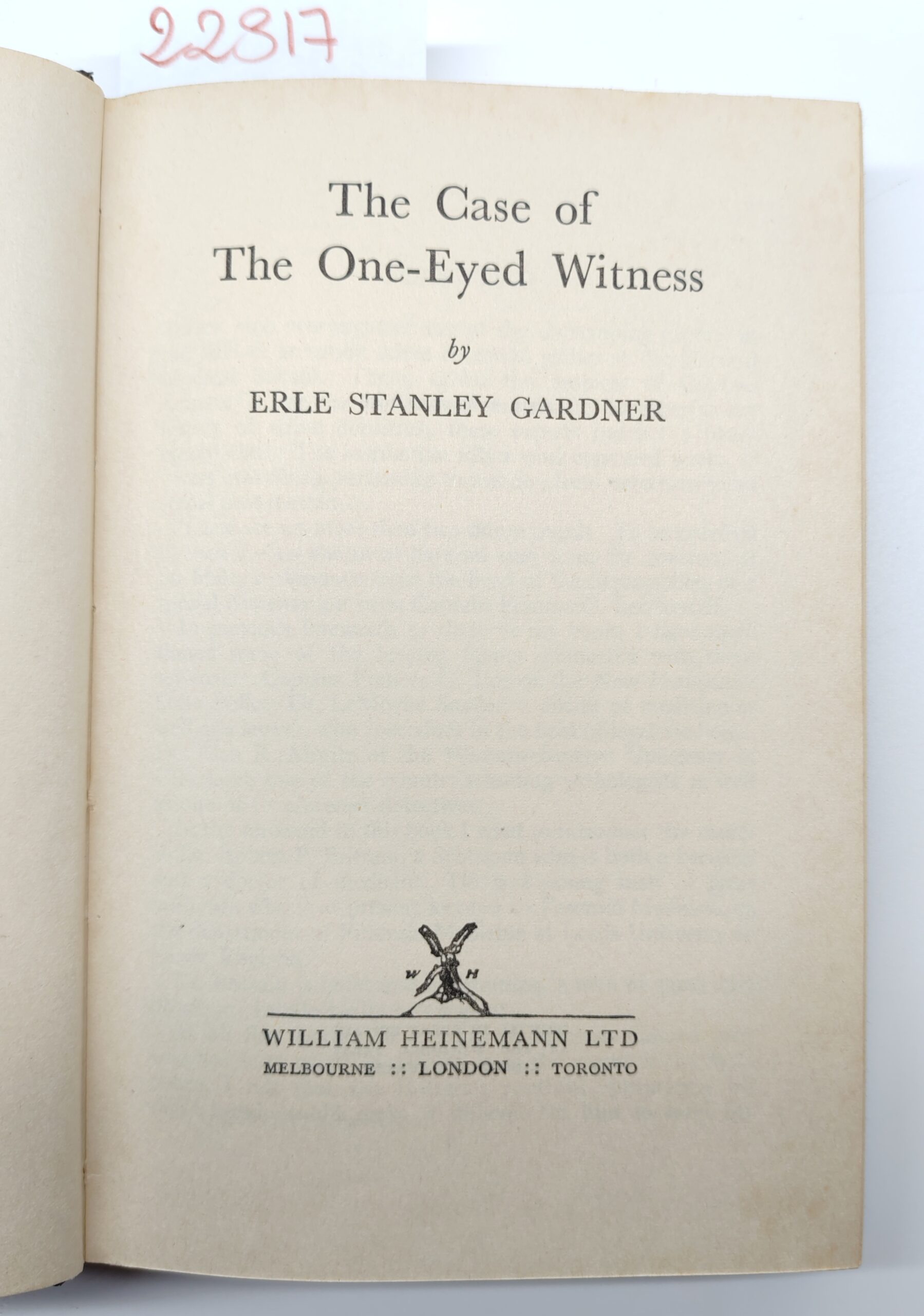 Erle Stanley Gardner The case of the one-eyed witness William …