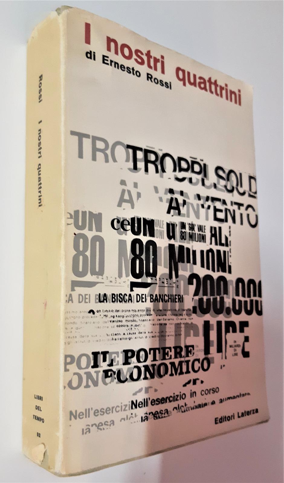 Ernesto Rossi I nostri quattrini Laterza 1964