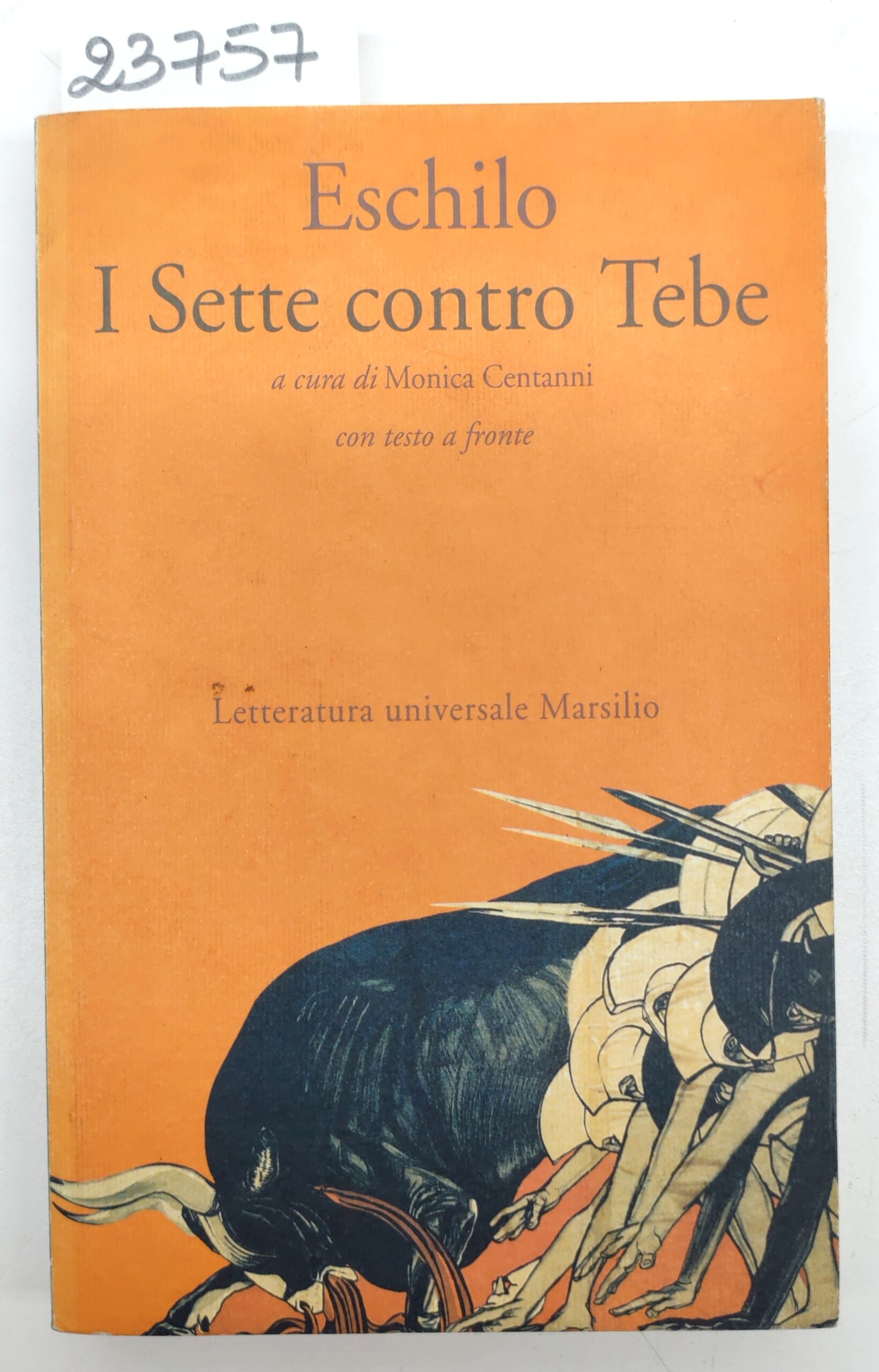 Eschilo I sette contro Tebe Marsilio 1995 1ª edizione