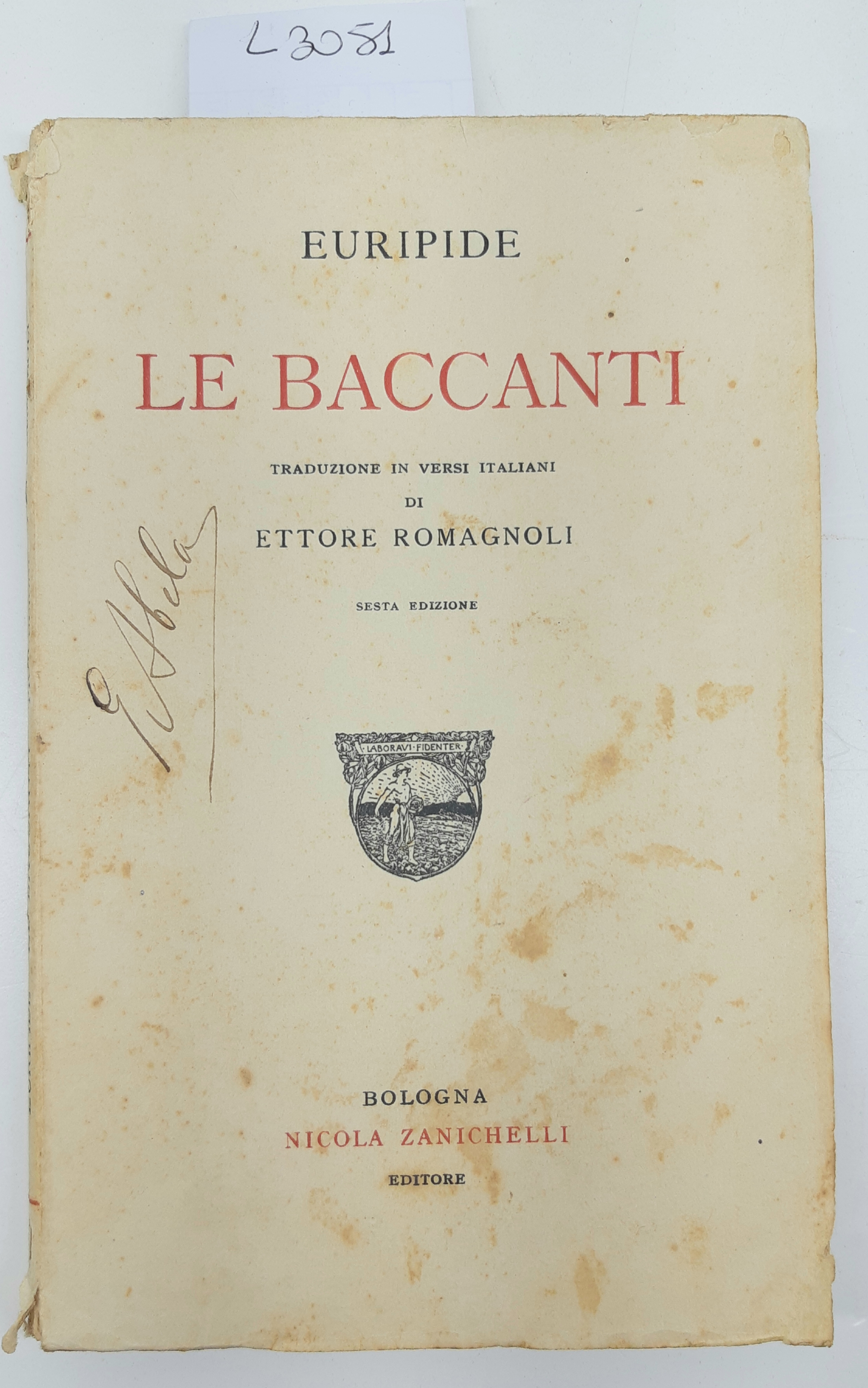 Euripide Le Baccanti Ettore Romagnoli Zanichelli 1922 Abela Carboneria