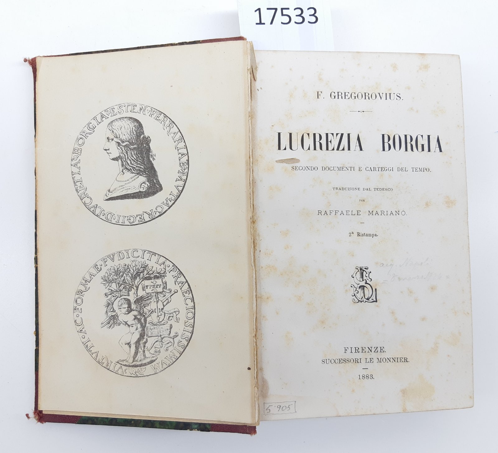 F. Gregorovius Lucrezia Borgia secondo documenti e carteggi del tempo …