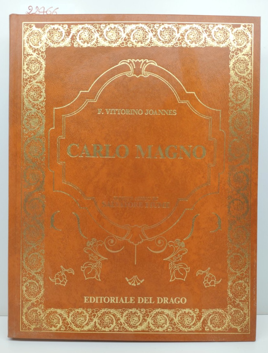 F. Vittorino Joannes Carlo Magno illustrazioni di Salvatore Fiume Editoriale …