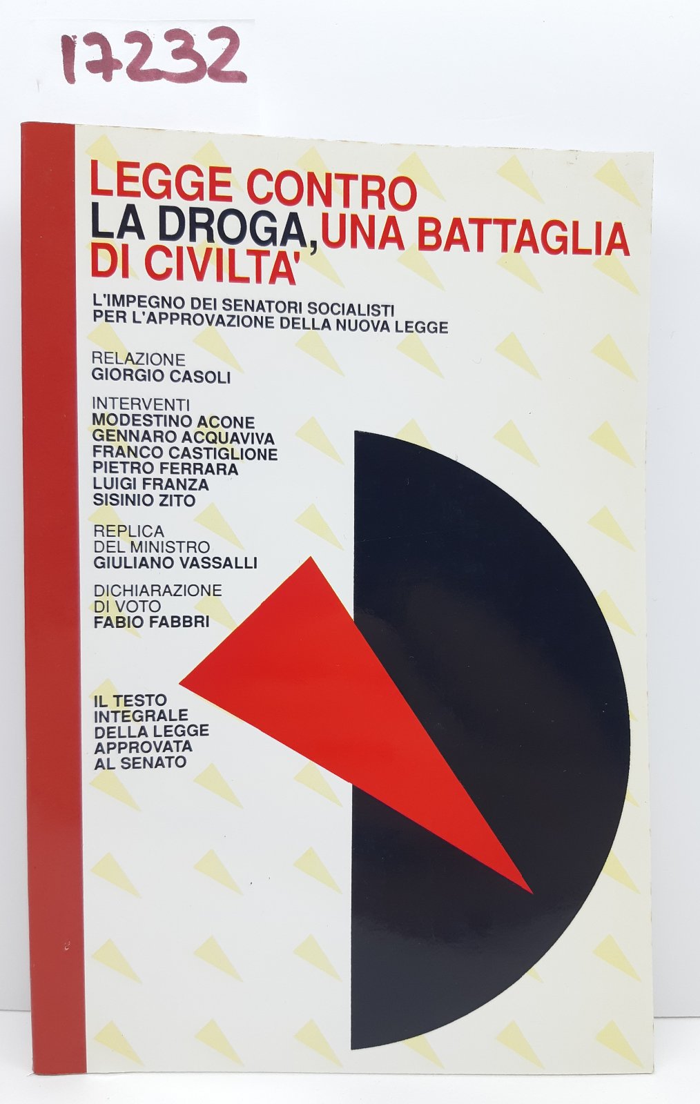 Fabio Fabbri Legge contro la droga una battaglia di civilt‡