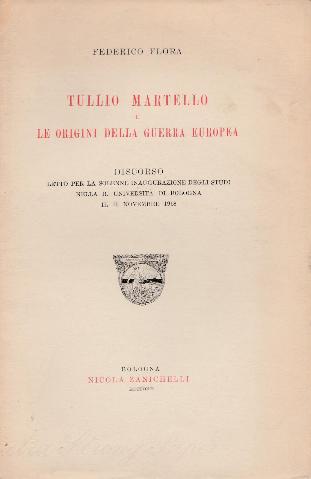 Federico Flora Tullio Martello E Le Origini Della Guerra Europea …