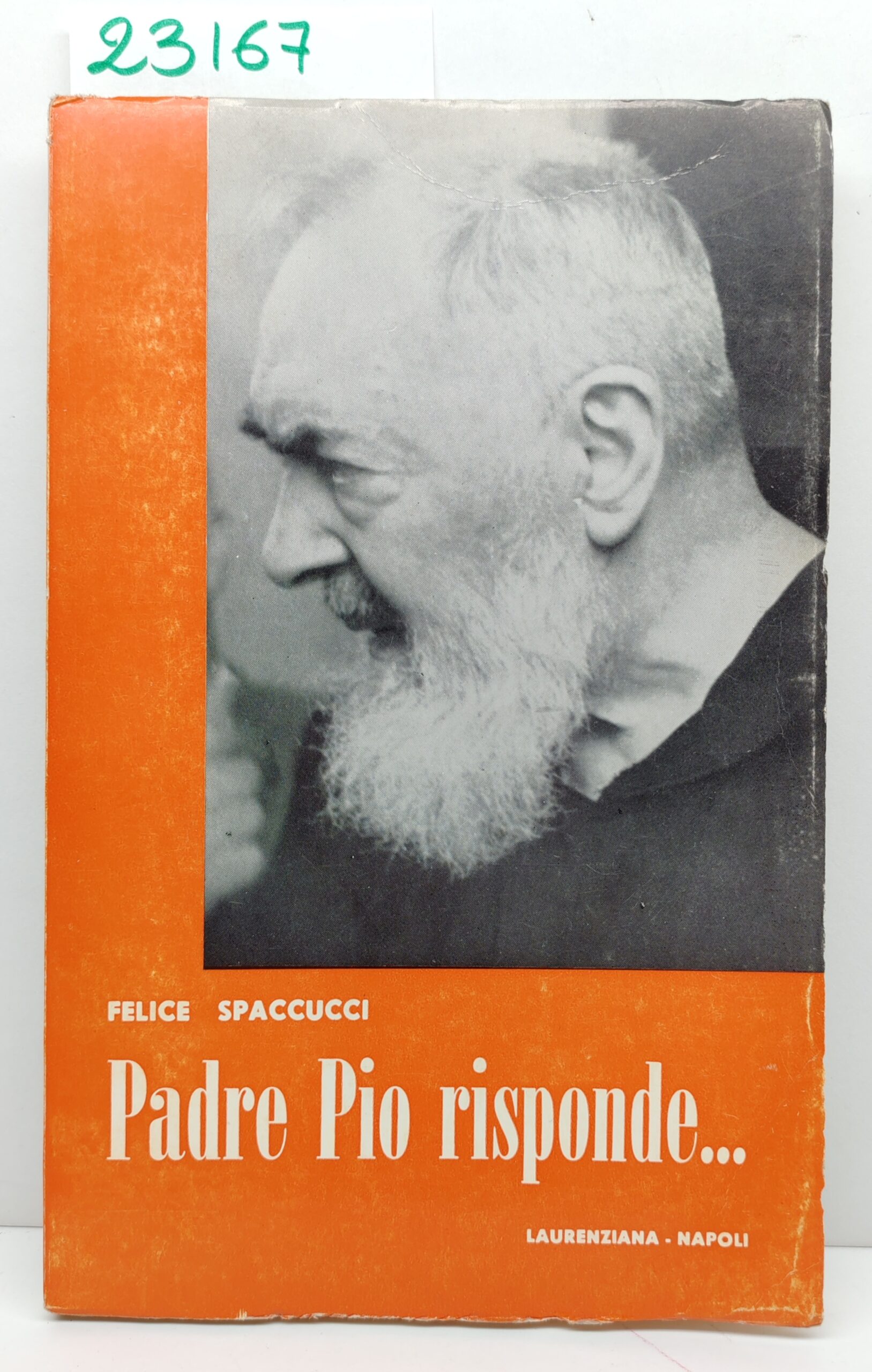Felice Spaccucci Padre Pio risponde Laurenziana 1966
