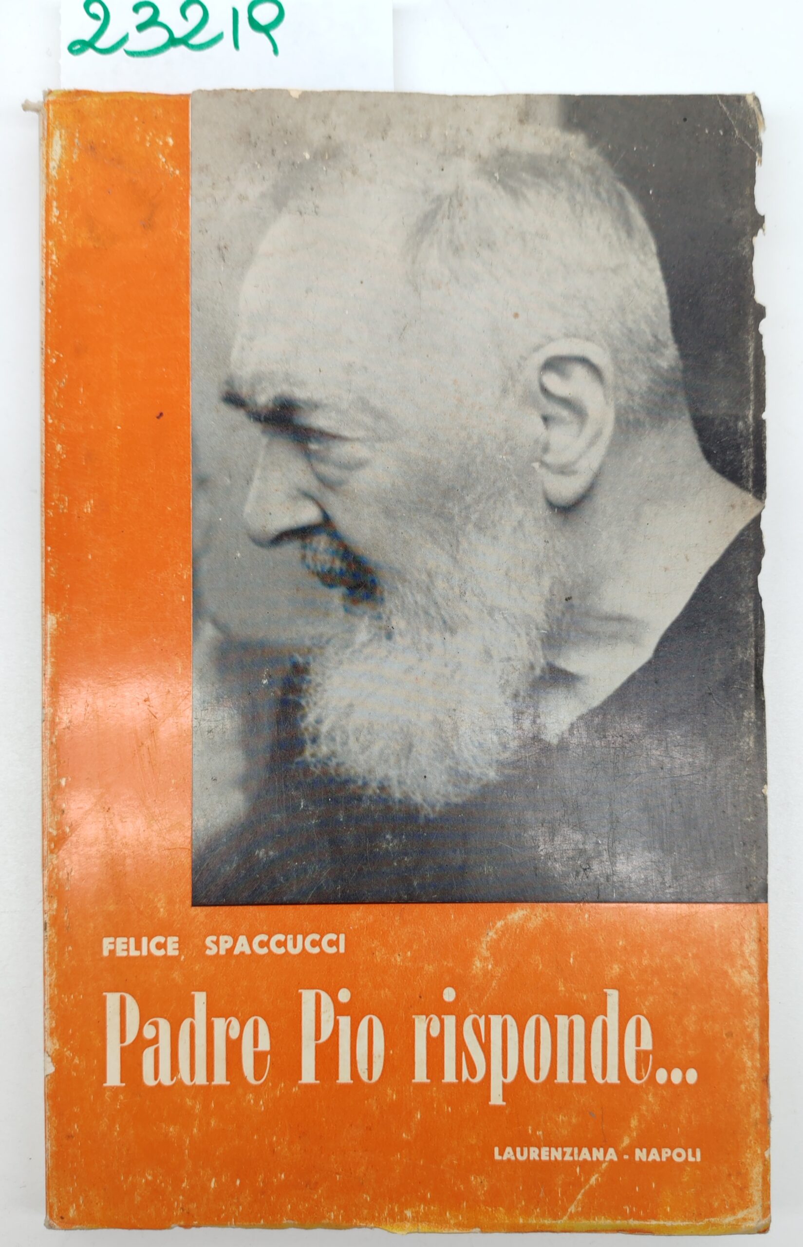 Felice Spaccucci Padre Pio risponde Laurenziana Napoli 1966