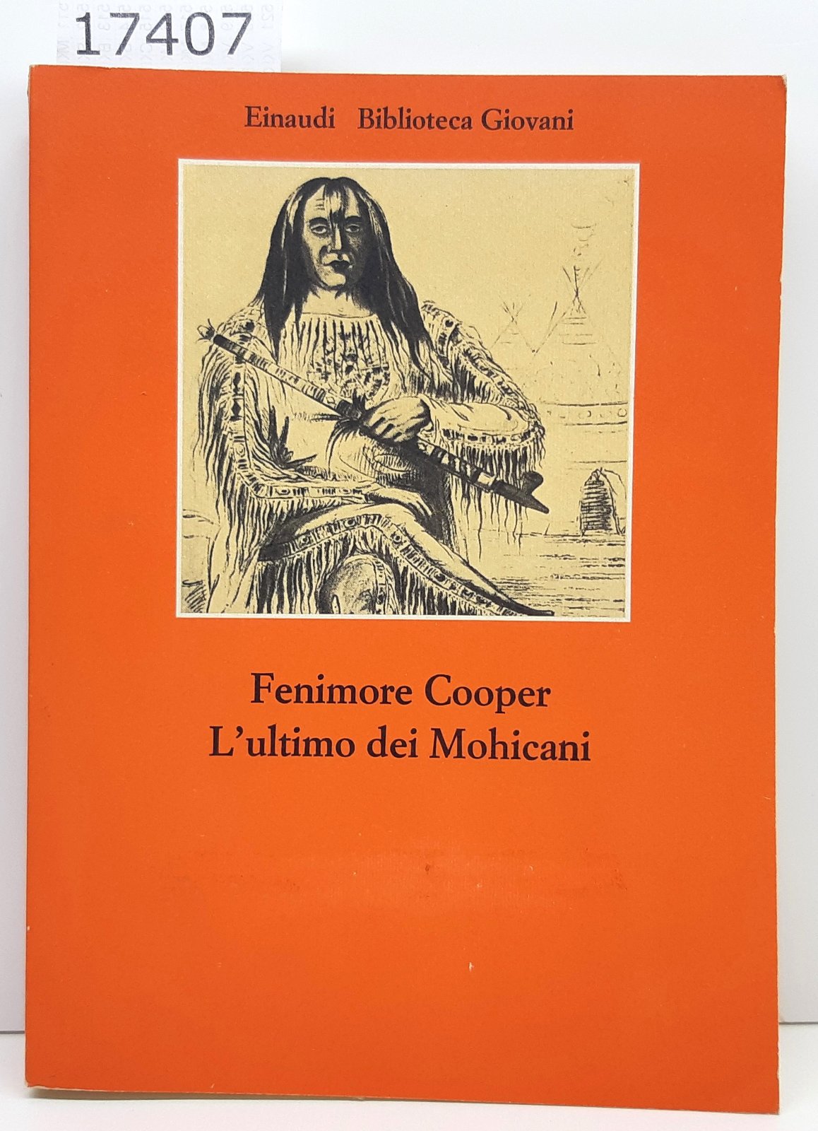 Fenimore Cooper L'ultimo dei Mohicani Einaudi 1976