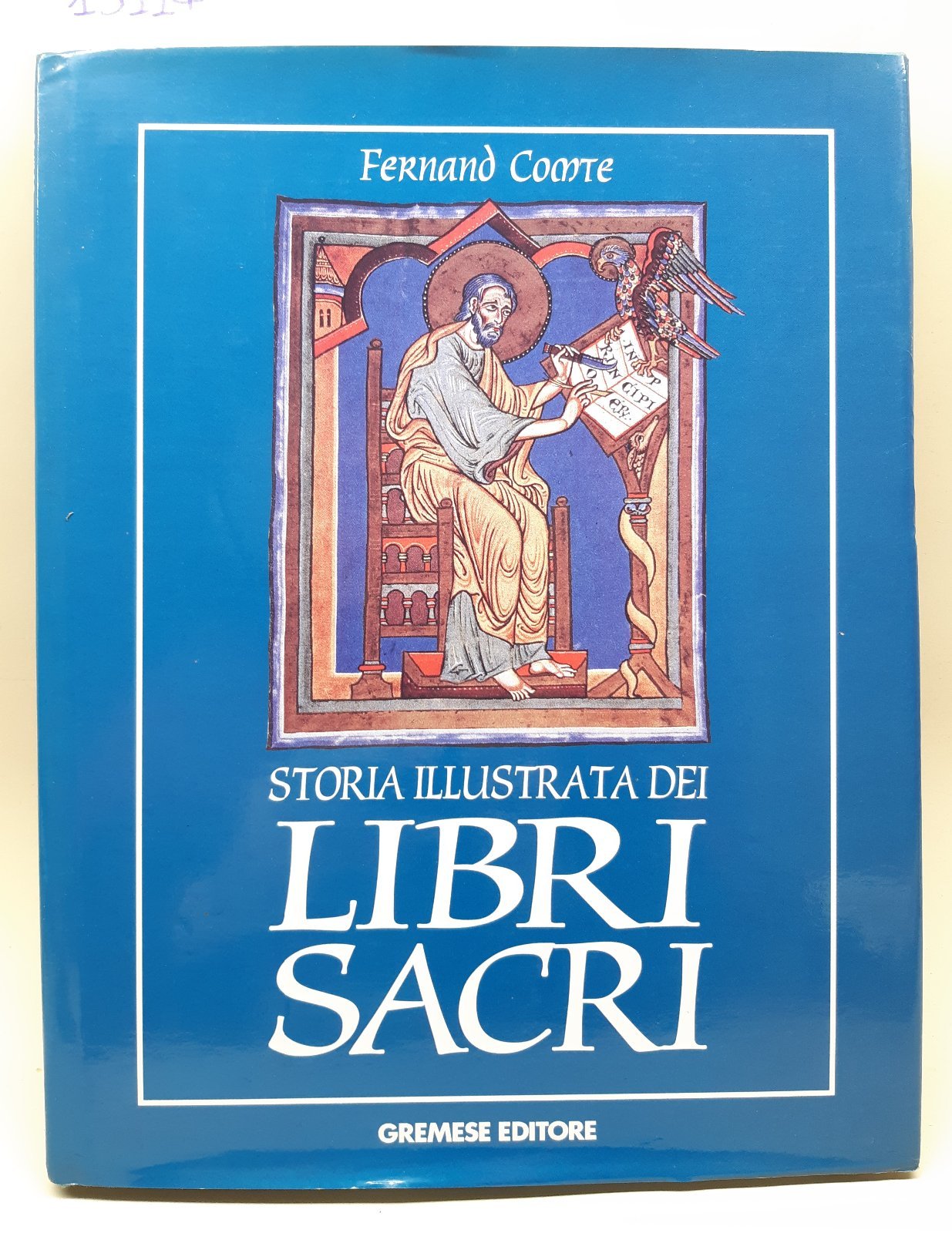 Fernand Comte Storia illustrata dei libri sacri Gremese 1996